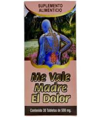 ME VALE MADRE EL DOLOR C/30 TAB DINA